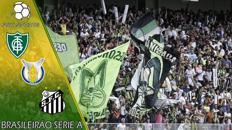 Am&eacute;rica-MG x Santos &ndash; Progn&oacute;stico da 9&ordf; rodada do Brasileir&atilde;o S&eacute;rie A