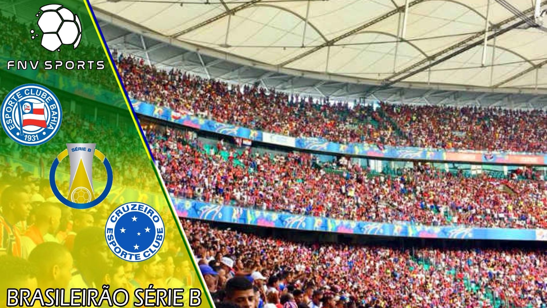 Bahia x Cruzeiro – Prognóstico da 1ª rodada do Brasileirão Série B 2022