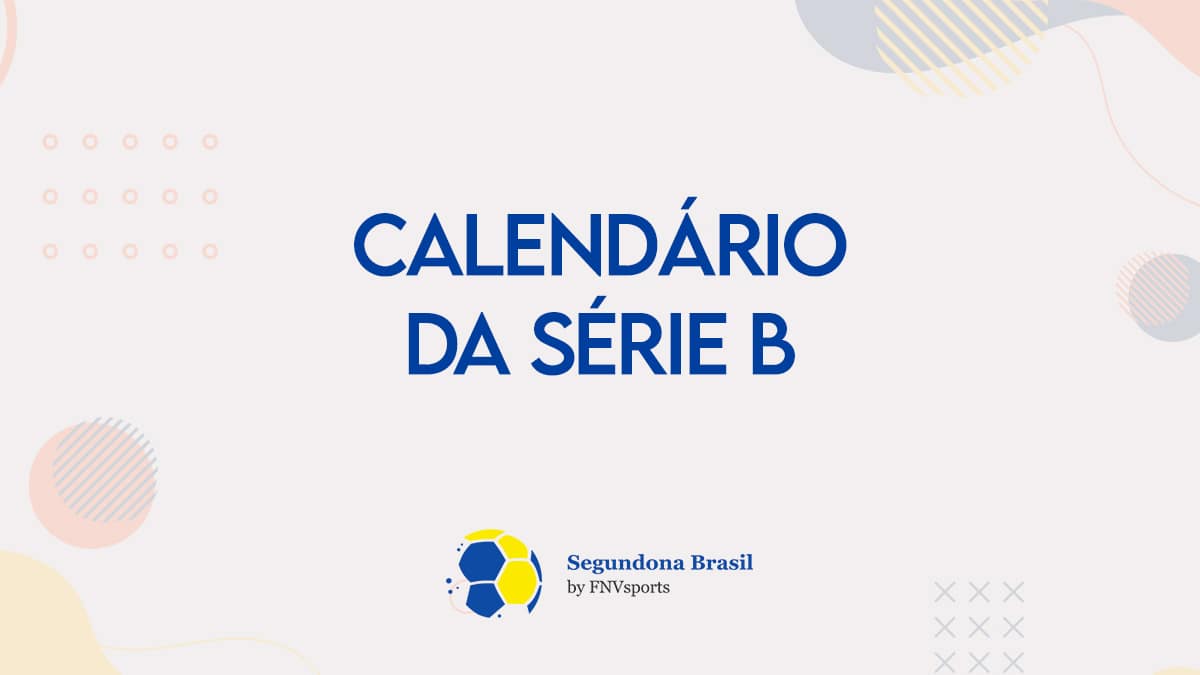 Calend&aacute;rio de jogos da S&eacute;rie B do Campeonato Brasileiro