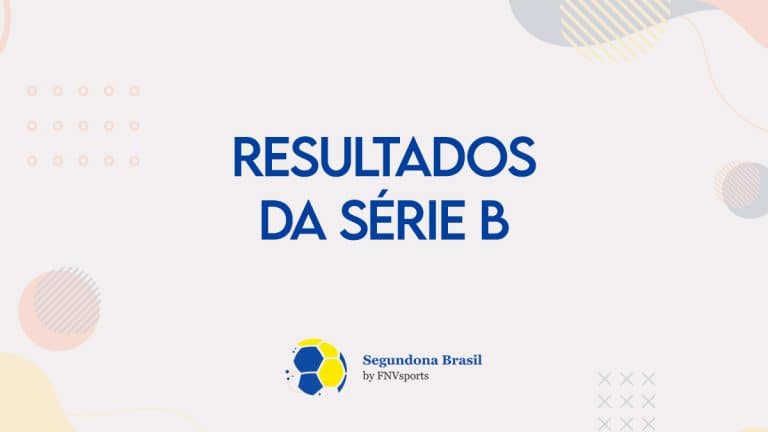 Resultados de hoje na S&eacute;rie B do Campeonato Brasileiro de 2024